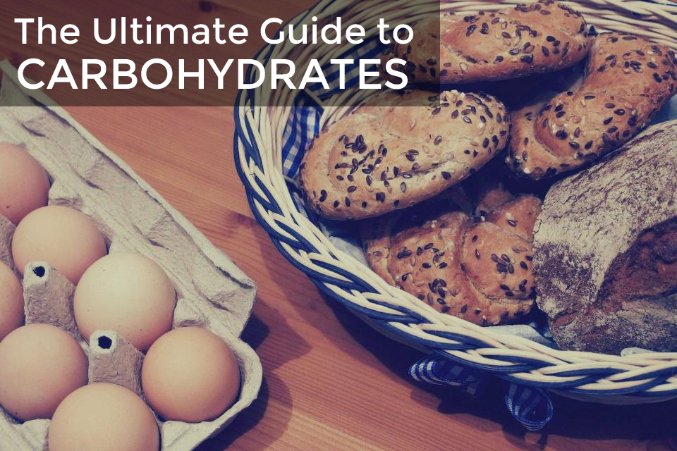 The Ultimate Macros Guide to Carbohydrates